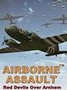 Airborne Assault: Red Devils Over Arnhem Serial Key Full Version