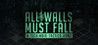 All Walls Must Fall Crack + Activation Code Download