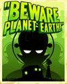 Beware Planet Earth! Crack + License Key Download