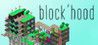 Block'hood Crack + Activation Code Download