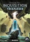 Dragon Age: Inquisition - Trespasser Crack + Keygen Updated