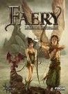 Faery: Legends of Avalon Crack + Keygen Updated