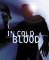 In Cold Blood Crack + Serial Number Download 2023