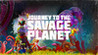 Journey to the Savage Planet Crack + Keygen (Updated)