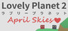 Lovely Planet 2: April Skies Crack + Activator Download