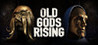Old Gods Rising Crack With Serial Key Latest