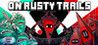 On Rusty Trails Crack + Activation Code Download