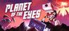 Planet of the Eyes Crack + Activation Code Updated