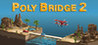Poly Bridge 2 Crack + Activation Code Download