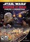 Star Wars: Empire at War: Forces of Corruption Crack With Activator 2023