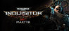 Warhammer 40,000: Inquisitor - Martyr Crack + License Key Download 2023